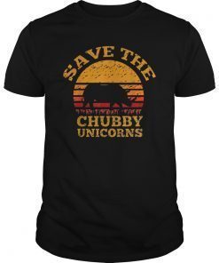 Save The Chubby Unicorn Shirt