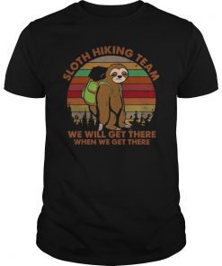 Sloth Hiking Team Tshirt Vintage SLoth Gift For Hiker