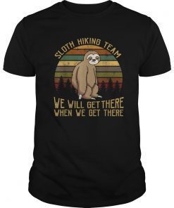 Sloth Hiking Team We Will Get There Funny Vintage T-shirt