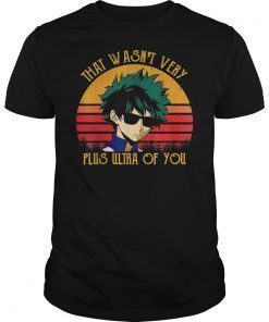 That Wasn't Very Plus Ultra Of You Vintage Shirt