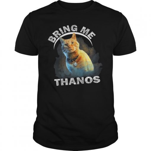 The FLERKEN CAT Bring Me Thanos T-Shirt