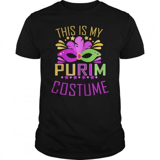 This Is My Purim Costume T-Shirt Jewish Happy Purim Gift Tee