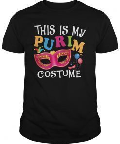 This Is My Purim Costume T-shirt Jewish Purim Gift