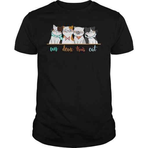 Un Deux Trois Cat Shirt Gift For Cat Lovers