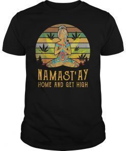 Vintage Namast'ay Home And Get High Yoga Girl Shirt