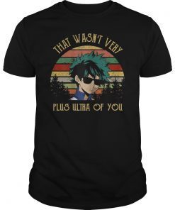 Vintage That Wasn’t Very Plus Ultra Of You Boku Shirt
