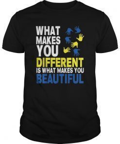 What makes you different is what makes you beautiful T-Shirt