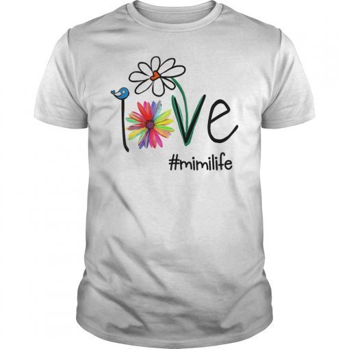 Woman Mom Love Mimi life #mimilife Heart Floral Gift T-Shirt