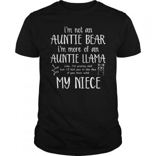 Womens I'm not auntie bear I'm more of Auntie Llama Tshirt