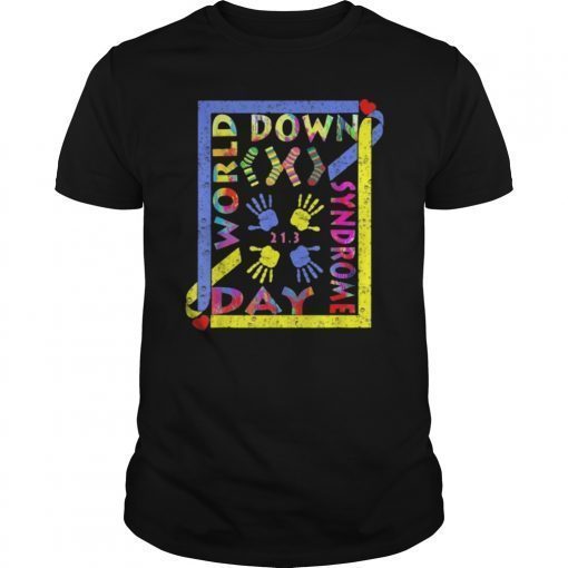 World Down Syndrome Day T-shirt Support and Awareness 3.21