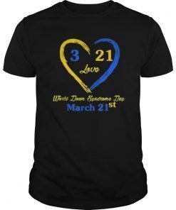 World Down Syndrome Day t shirt - Awareness March 21 T-Shirt