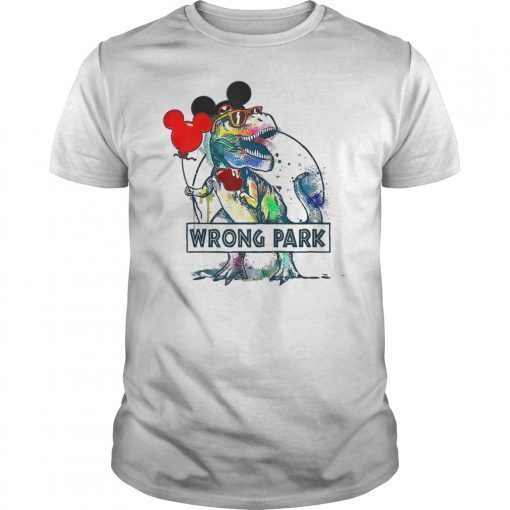Wrong Park Shirts Funny Dinosaur Wrong Park Gift