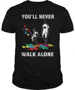 You'll Never Walk Alone Tee Shirt Puzzle Pieces Autism Awareness