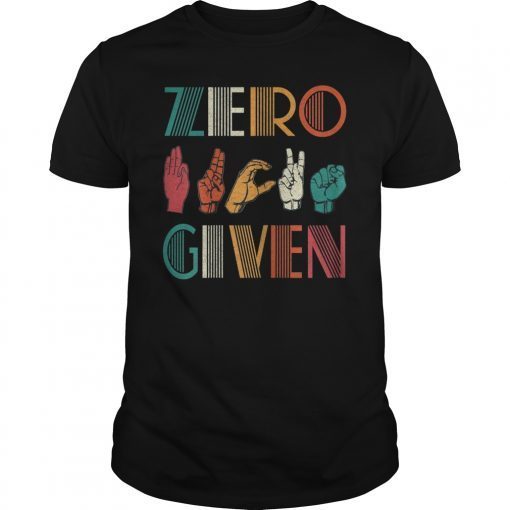 Zero Given Vintage Sign Language T-Shirt