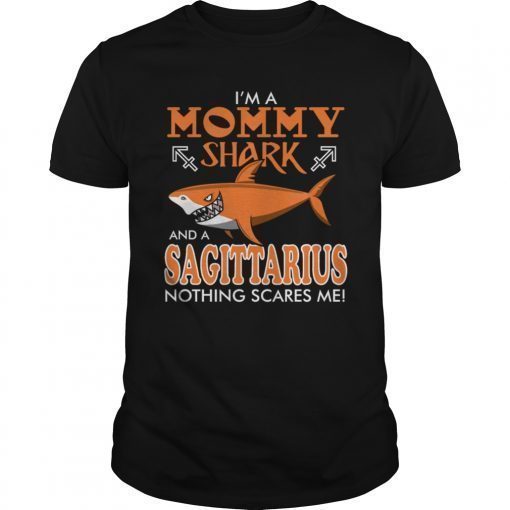 i'm a mommy shark and Sagittarius tee