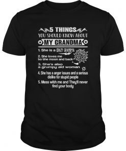 5 Thing You Should Know About My Grandma Shirt