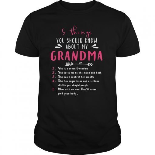5 Things You Should Know About My Grandma T-Shirt V3 Gift