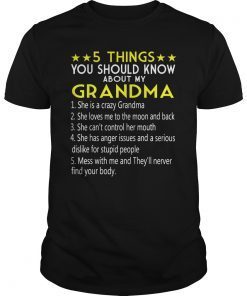 5 Things You Should Know About My Grandma shirt