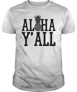 Aloha Y'all Vacation T-Shirt