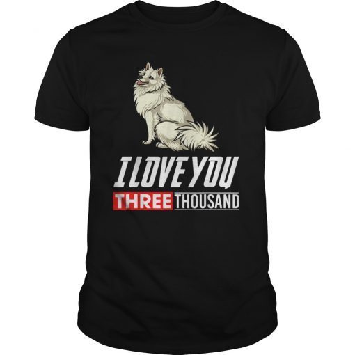American Eskimo Dog Lovers T-Shirt I Love You 3000 Tee