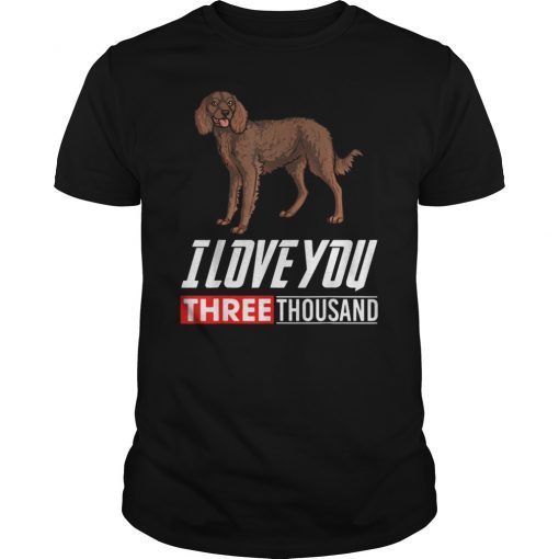 American Water Spaniel Dog Lovers Shirt I Love You 3000 Tee