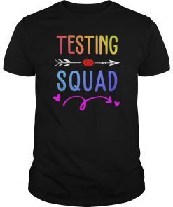 Awesome Testing Squad Cool Gift T-Shirt Test Day Shirt