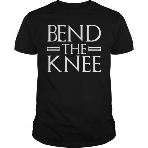 Bend The Knee 2019 T-Shirt