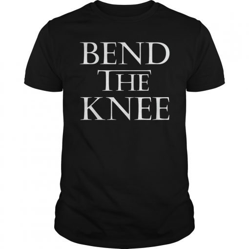 Bend The Knee To The Mother Dragon Queen Shirt Cosplay Tee
