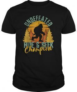 Bigfoot Shirt Hide And Seek Champion Shirt World Undefeated