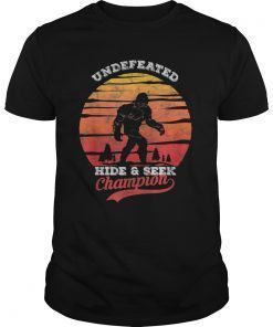 Bigfoot Undefeated Hide and Seek Champion Shirt Sasquatch Shirt