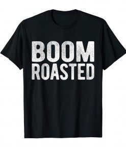 Boom Roasted T-Shirt
