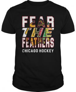 Chicago Hockey Fear The Feathers Tee Shirt
