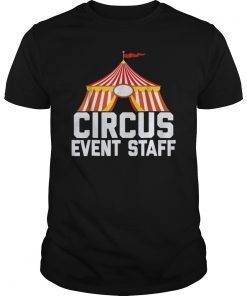 Circus Event Staff Carnival Gift T-Shirt