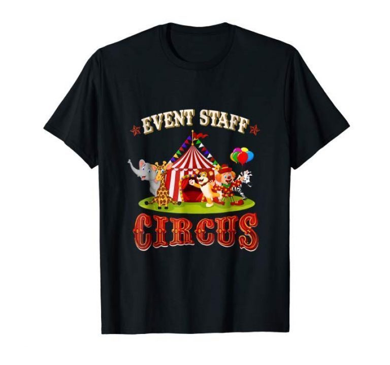 Circus Event Staff Party Funny Birthday Carnival T Shirt