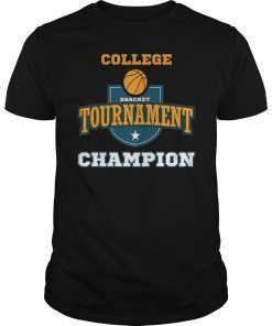 College Basketball Bracket March Champion Shirt