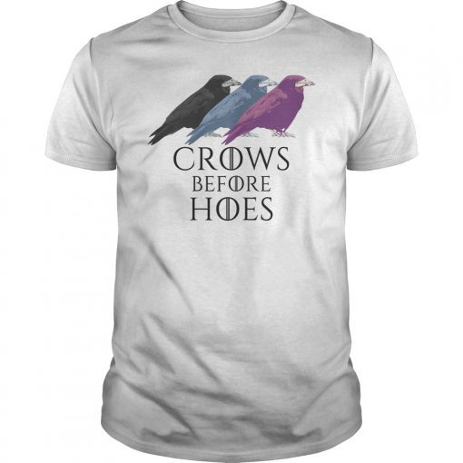 Crows Before Hoes Funny Fantasy Shirt