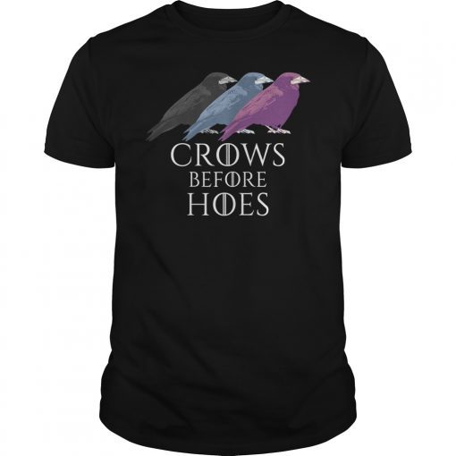 Crows Before Hoes Funny Fantasy T-Shirt