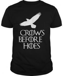 Crows Before Hoes Funny T-Shirt Winter Is Here Shirt