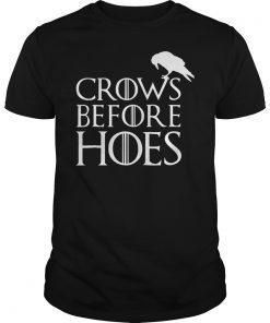Crows Before Hoes Gift Shirt