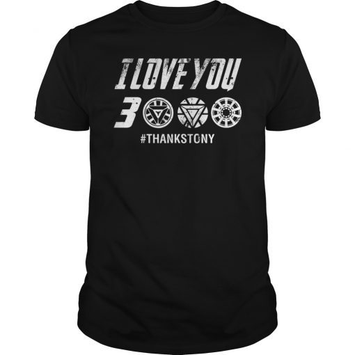 Dad I Love You 3000 Thank Tony Gift Shirt