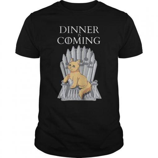 Dinner Is Coming - Funny Cat On Throne T-shirt
