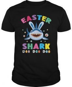 Easter Shark Doo Doo Doo Bunny Shark Easter Shirt Gifts