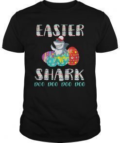 Easter Shark Doo Doo Doo Cute Shark with Eggs Easter Tshirt