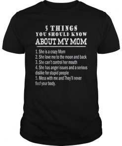 Five Things You Should Know About My Mom Vintage T-Shirt