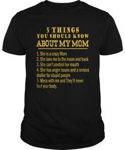 Five Things You Should Know About My Mom Vintage T-Shirt