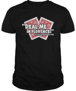 Funny Nurse Tshirt Deal Me In Florence Nurses Don't Play