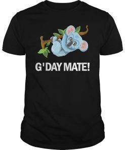 G'Day Mate Shirt Cute Koala Bear T-Shirt For Holiday