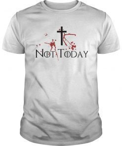 Game of Thrones Not Today Shirt