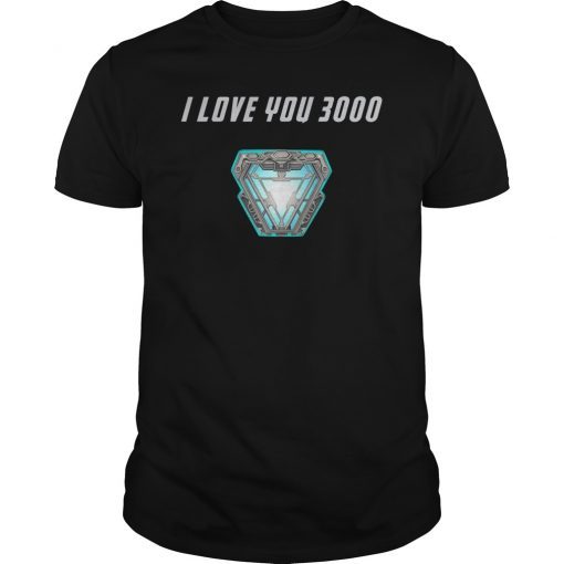 I Love You 3000 Endgame Thanks Tony Shirt