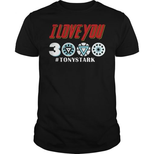 I Love You 3000 Thank Tony Funny Shirt